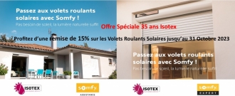 Offre Spéciale 35 ans Isotex - Profitez d'une remise de 15% sur les Volets Roulants Solaires jusqu'au 31 Octobre 2023