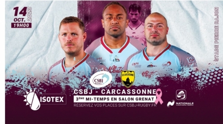 Isotex, Parrain du match de rugby CSBJ - Carcassonne Samedi 14 Octobre 19h au stade Pierre Rajon...