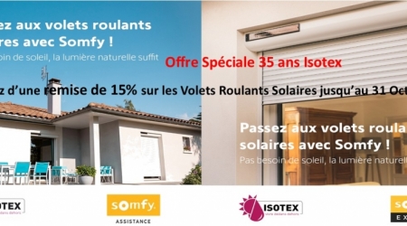 Offre Spéciale 35 ans Isotex - Profitez d'une remise de 15% sur les Volets Roulants Solaires jusqu'au 31 Octobre 2023