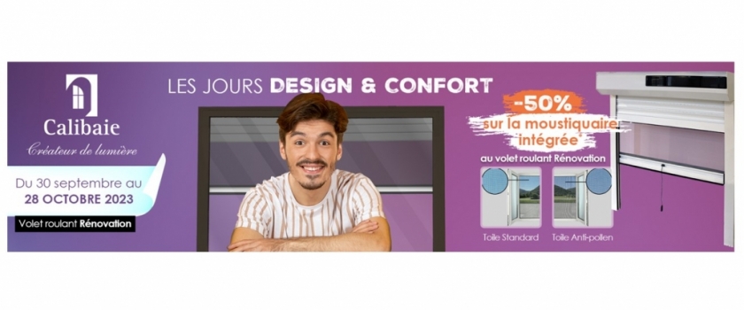 Les Jours Design et Confort Calibaie : - 50% sur la moustiquaire intégrée au volet roulant rénovation