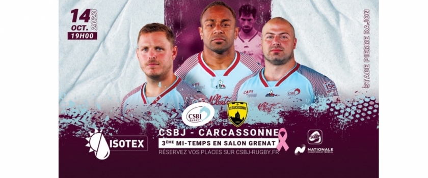 Isotex, Parrain du match de rugby CSBJ - Carcassonne Samedi 14 Octobre 19h au stade Pierre Rajon...